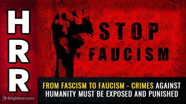 From Fascism to Faucism - Crimes against humanity must be exposed and punished