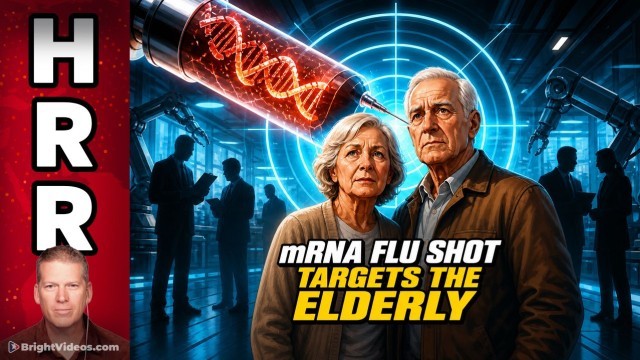 Terrorist FDA Approves mRNA Flu Shot to EXTERMINATE THE ELDERLY with Genetic Bioweapons