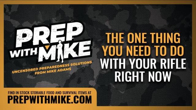 PrepWithMike - The ONE THING you need to do with your RIFLE right now