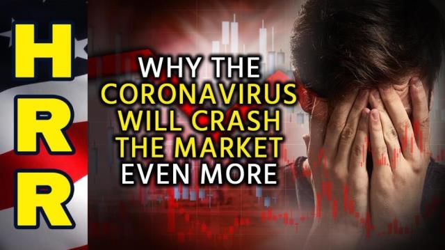 Why the coronavirus will CRASH the market even more