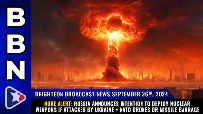 NUKE ALERT: Russia announces intention to deploy NUCLEAR WEAPONS if attacked by Ukraine + NATO drones or missile barrage