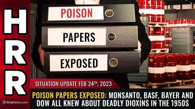 POISON PAPERS EXPOSED: Monsanto, BASF, Bayer and Dow all knew about DEADLY DIOXINS in the 1950s