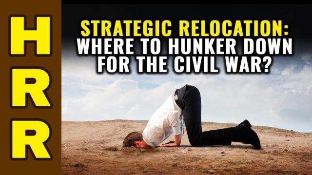 Strategic RELOCATION: Where to hunker down for the civil war?