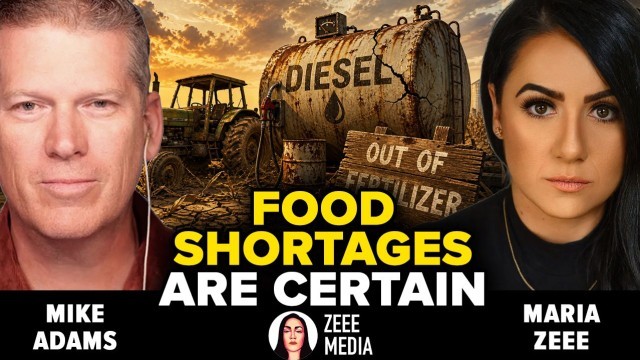 Food Shortages Are CERTAIN: Prepare Now ft. Mike Adams