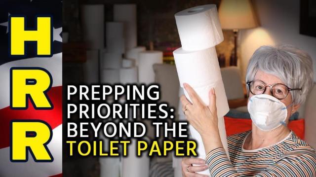 PREPPING PRIORITIES: Beyond the toilet paper