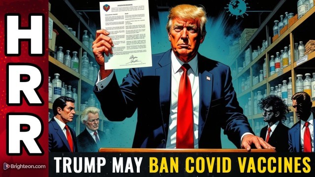 Trump may BAN COVID VACCINES