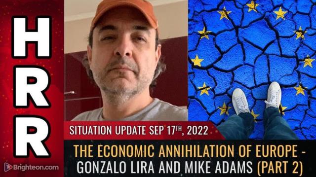 The economic ANNIHILATION of Europe - Gonzalo Lira and Mike Adams (Part 2)