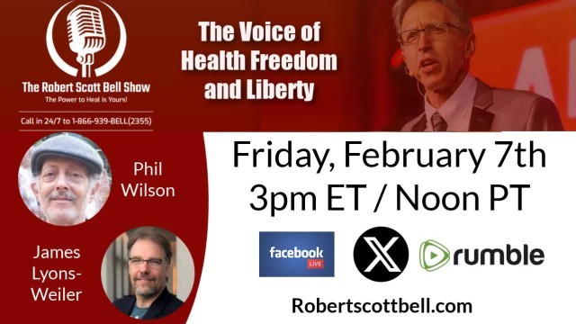 What MAHA Means, Phil Wilson, Far Infrared Saunas, James Lyons-Weiler, COVID Autopsy Data, Cholesterol & Blindness