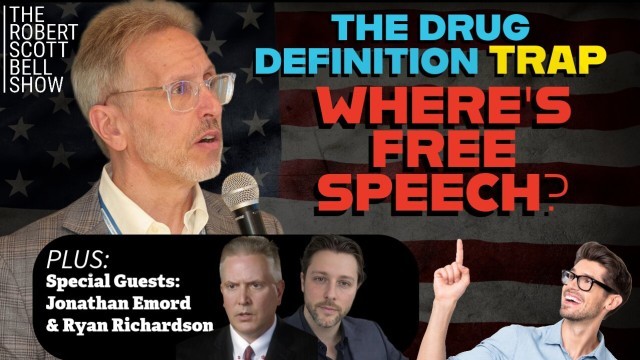 Jonathan Emord, Medical Free Speech, Drug Definition Law Trap, Ryan Richardson, Richardson Nutrition Center